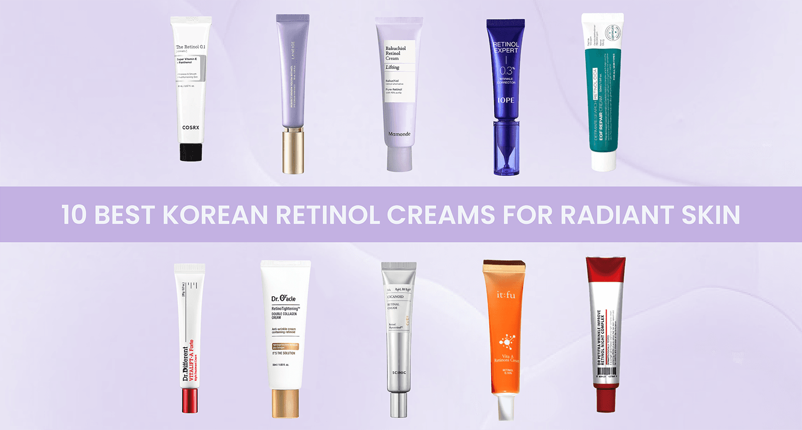 10 Best Korean Retinol Creams
