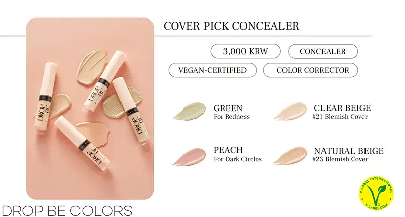 Drop Be Colors Daiso Color Corrector and Concealer: green for redness, peach for dark circles, clear beige and natural beige concealers